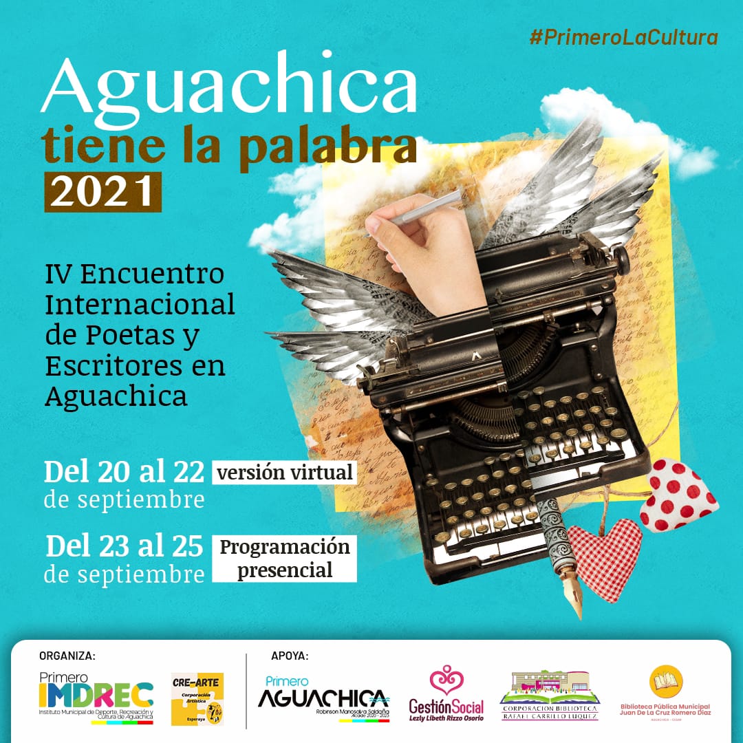 IV Encuentro internacional de poetas y escritores en Aguachica»Aguachica tiene la palabra»