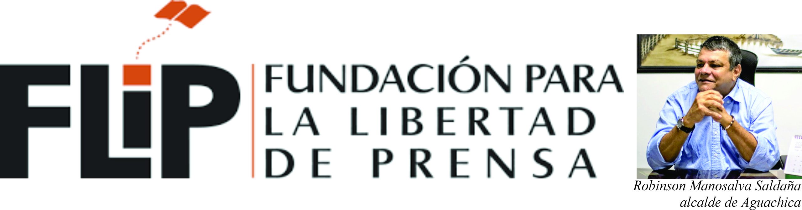 Fundación para la libertad de prensa envío carta al alcalde de Aguachica, por la estigmatización y obstrucción al ejercicio periodístico