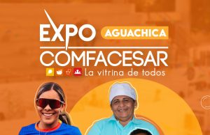 Del 12 al 14 de junio Comfacesar llevará Expocomfacesar “La vitrina de todos” a Aguachica